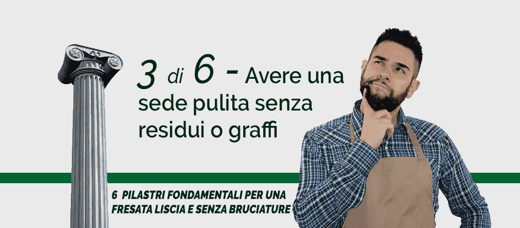 3 di 6 - Avere una seda pulita senza residui o graffi